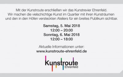 Ehrenfeld Kunst Route 5-6 Mai 2018 | Exhibition May 5-6, 2018